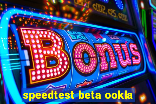 speedtest beta ookla